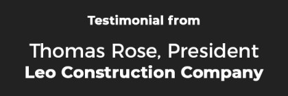 Testimonial_Thomas Leo Construction